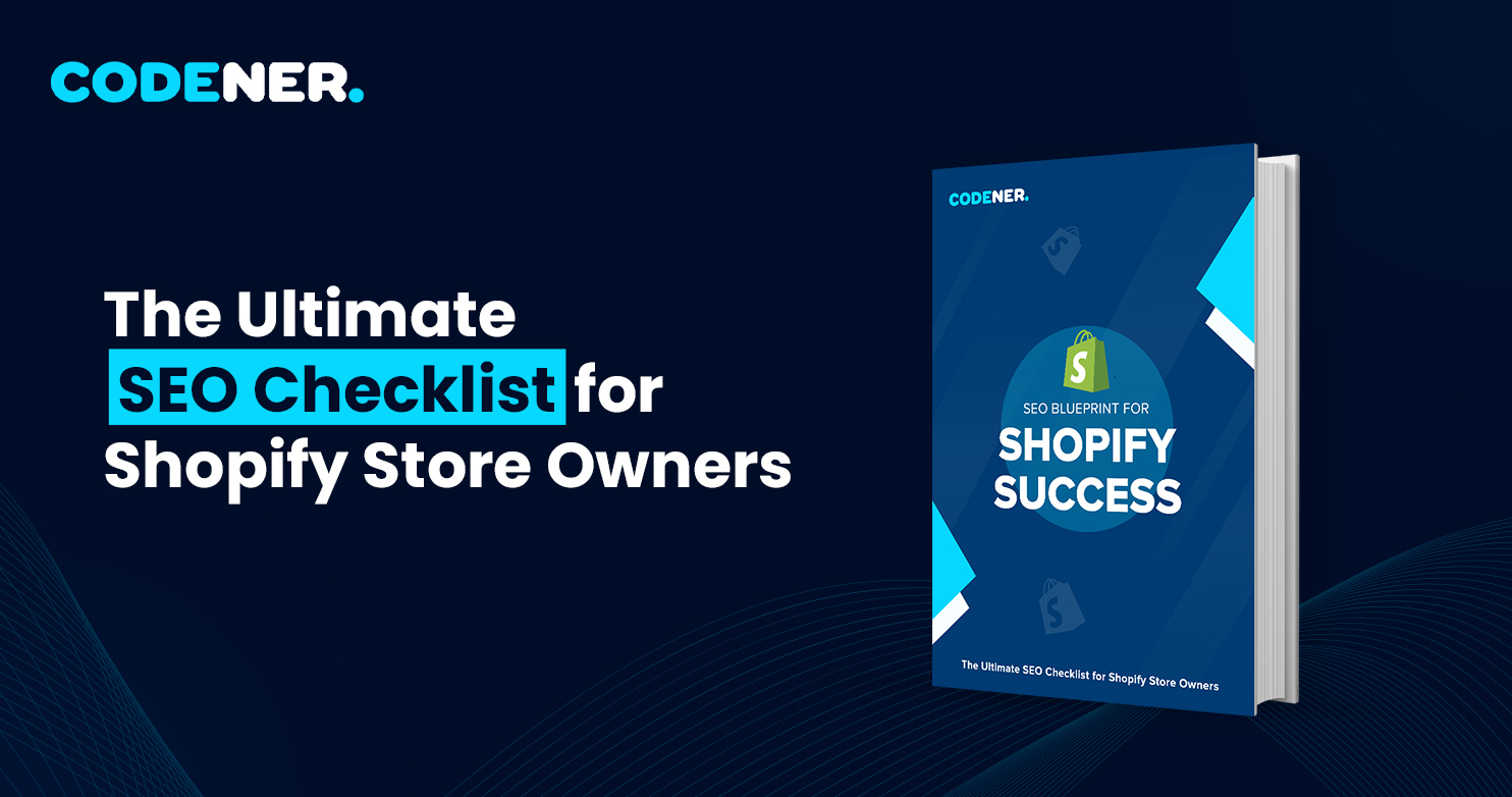 Top SEO Checklists for Shopify Store Owners